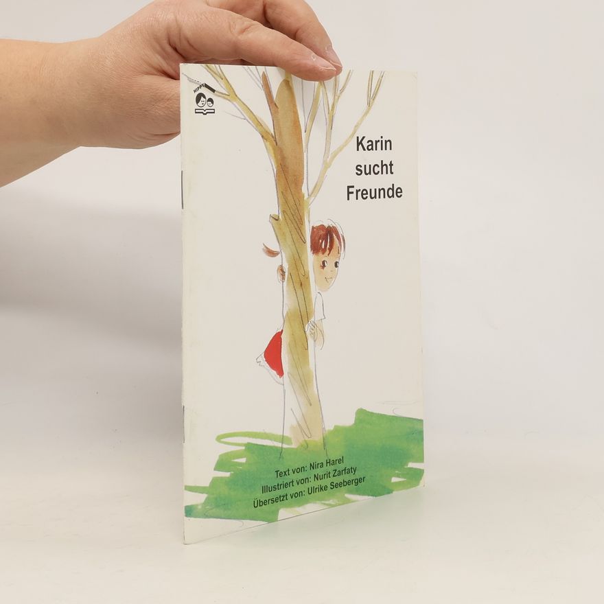 Nira Harel Karin sucht Freunde