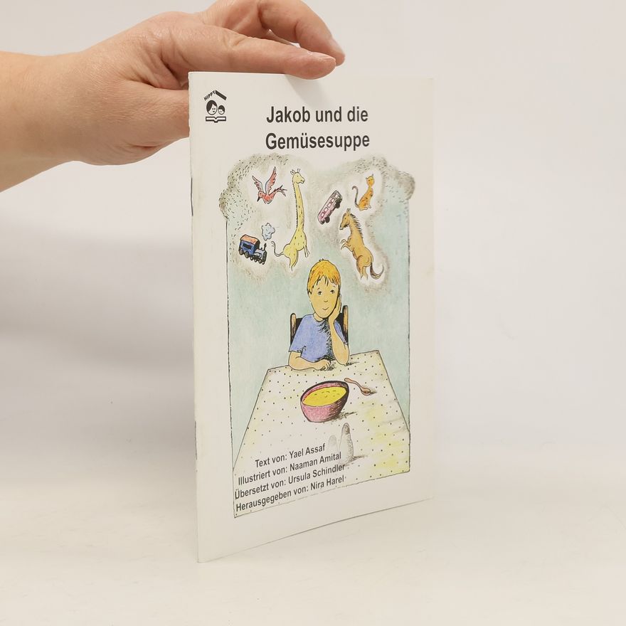 Autorenkollektiv Jakob und die Gemüsesuppe