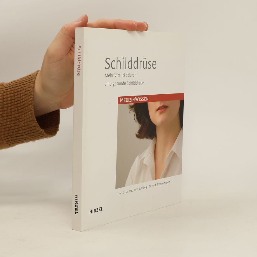 Fritz Spelsberg Schilddrüse