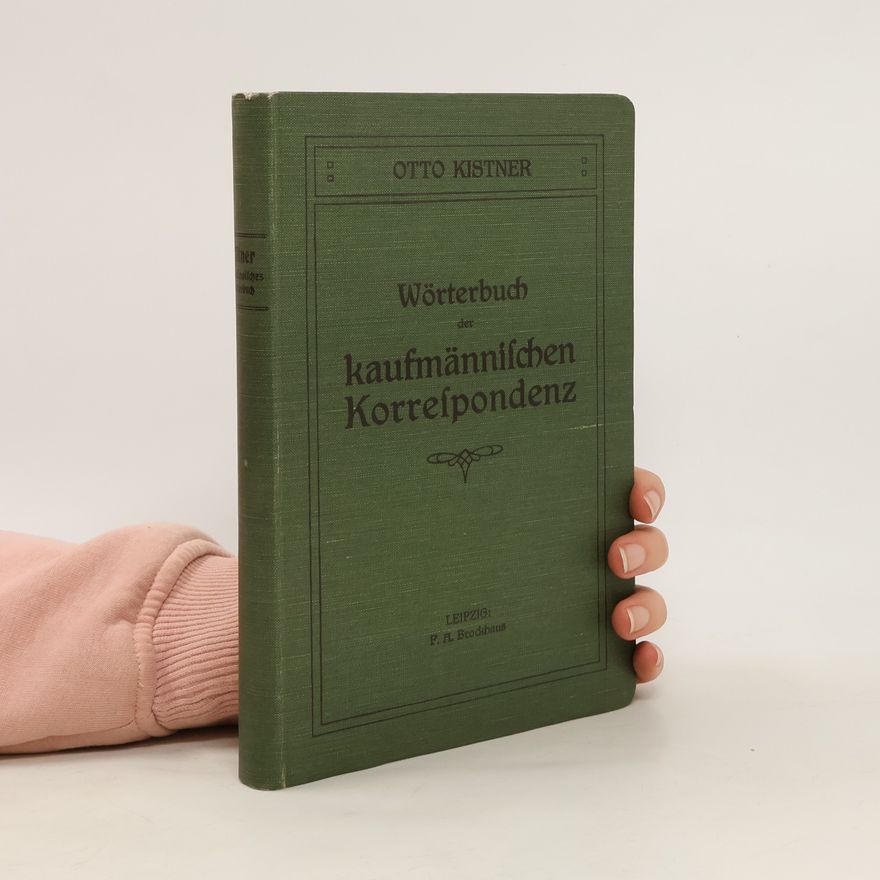 Otto Kistner Wörterbuch kaufmännischen Korrespondenz