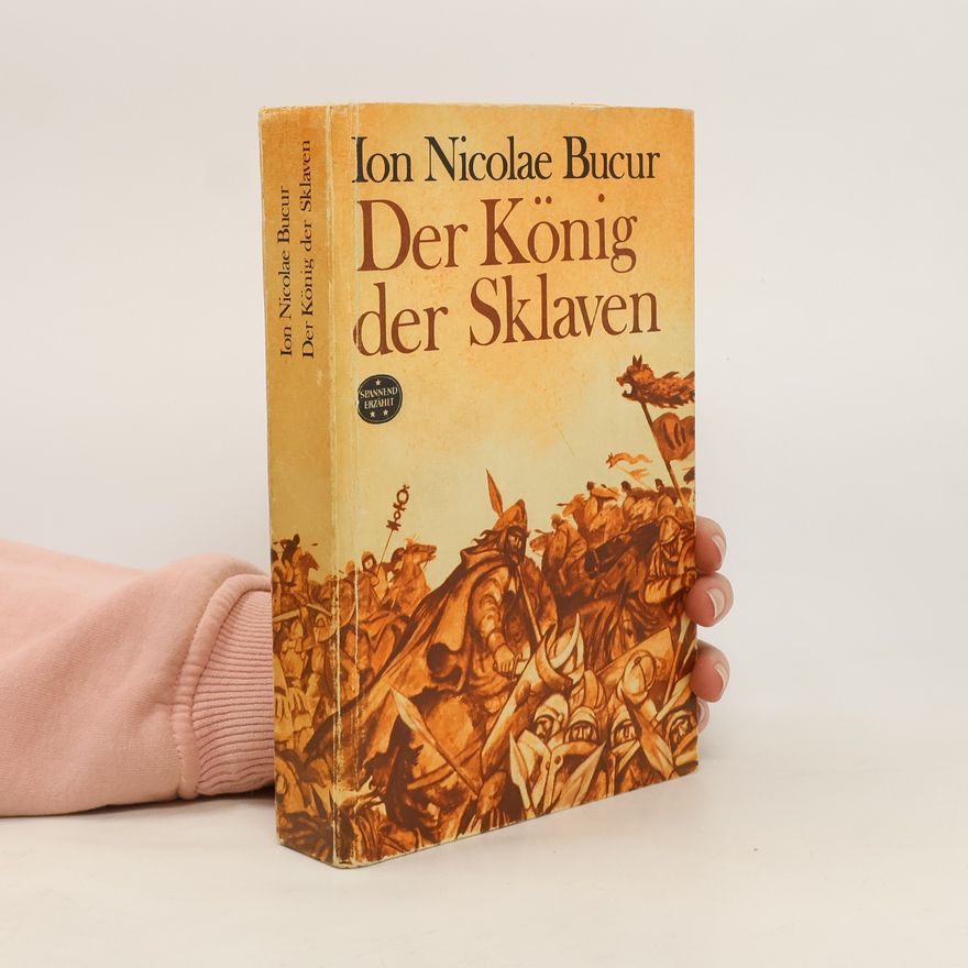 Ion Nicolae Bucur Der König der Sklaven