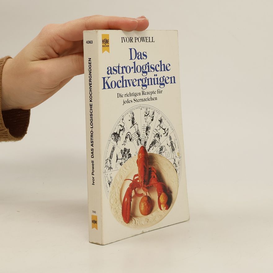 Ivor Powell Das astro-logische Kochvergnügen