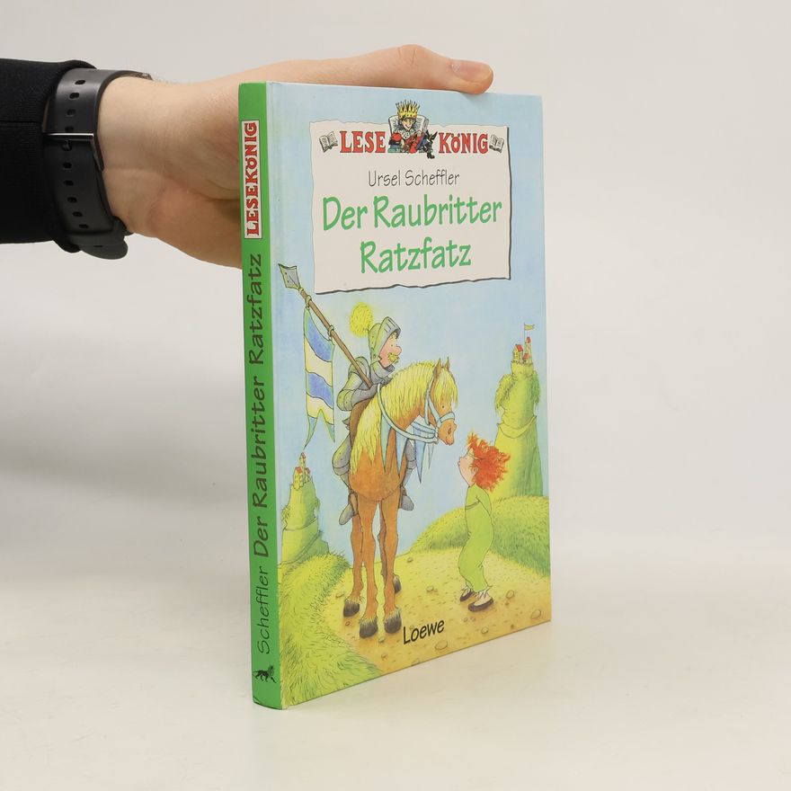 Ursula Kohlsaat-Scheffler Der Raubritter Ratzfatz