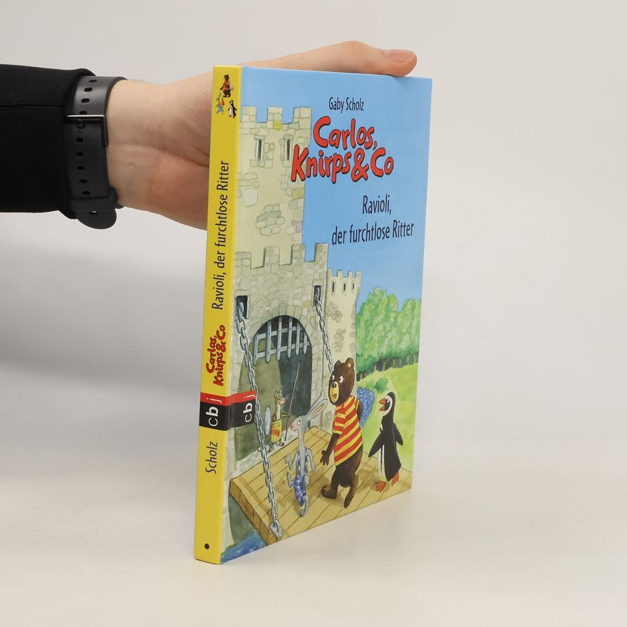Gaby Scholz Carlos, Knirps & Co - Ravioli, der furchtlose Ritter