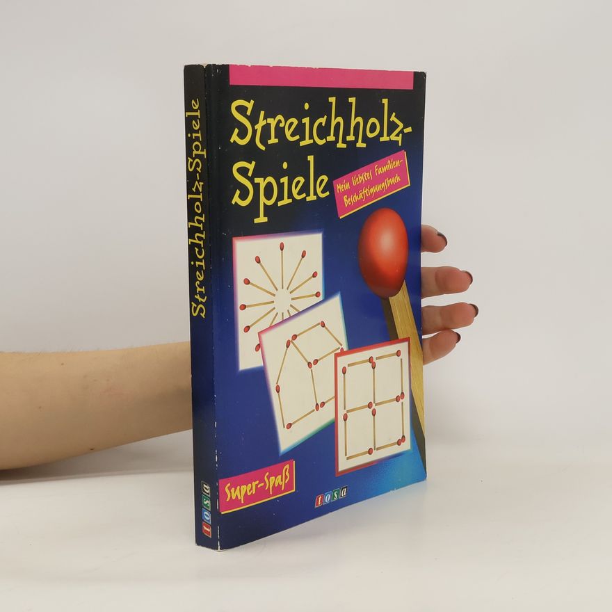 Autorenkollektiv Streichholz- Spiele