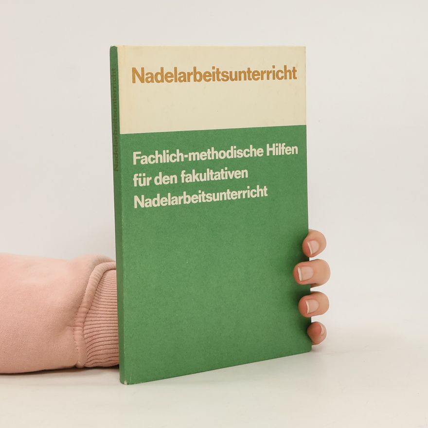 Autorenkollektiv Nadelarbeitsunterricht