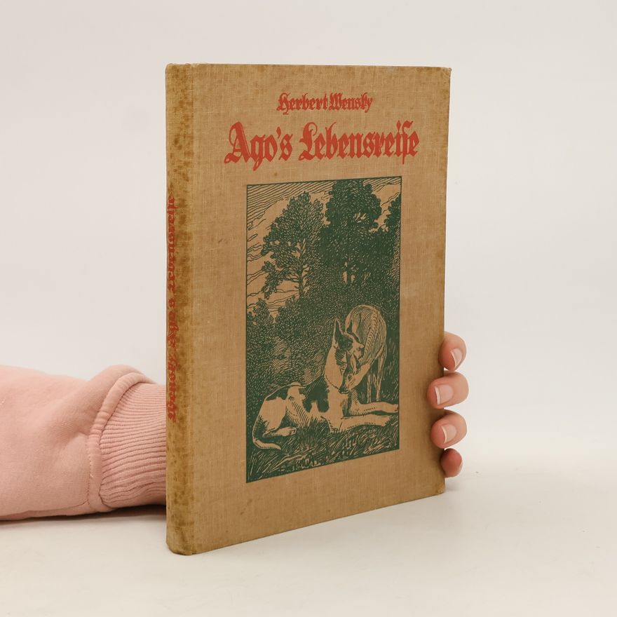 Herbert Wensky Ago's Lebensreise