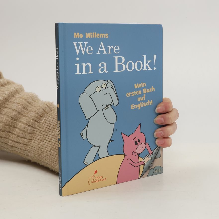 Mo Willems We are in a Book!