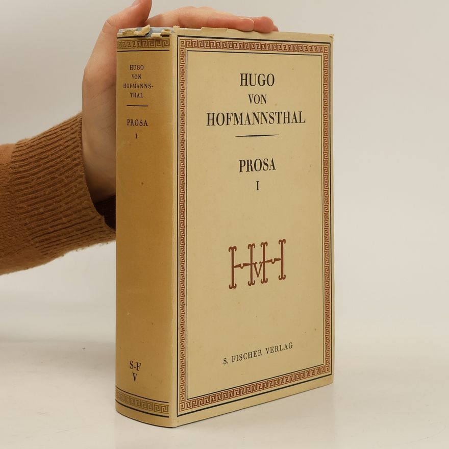 Hugo von Hofmannsthal Prosa I