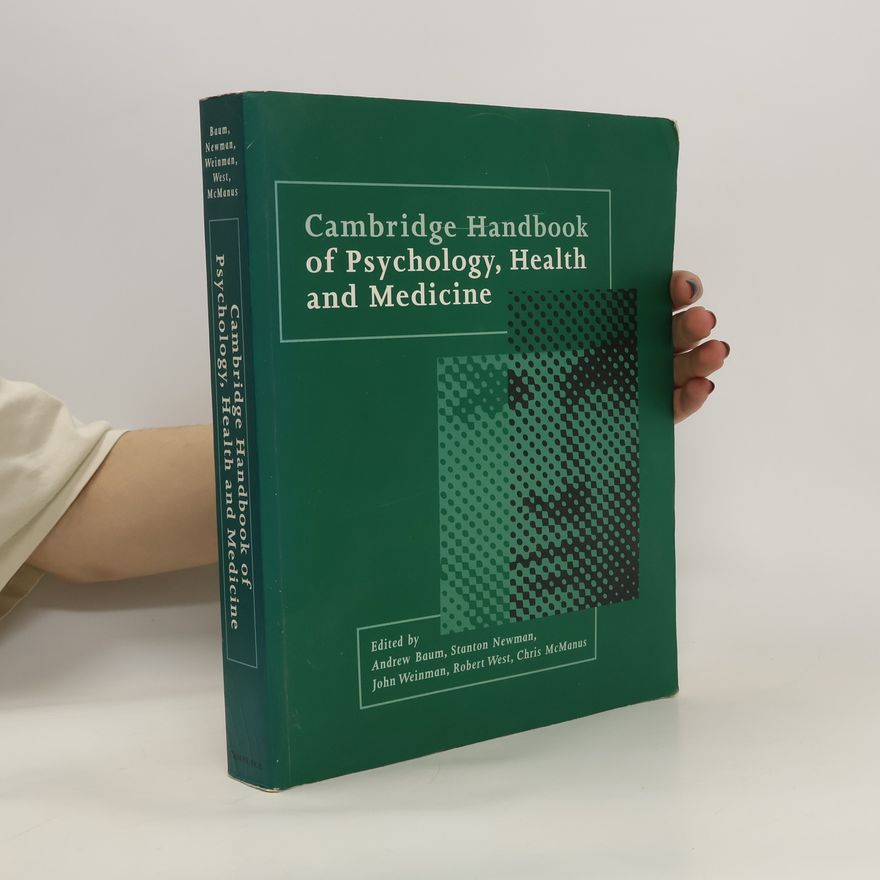 Various authors Cambridge Handbook of Psychology, Health and Medicine