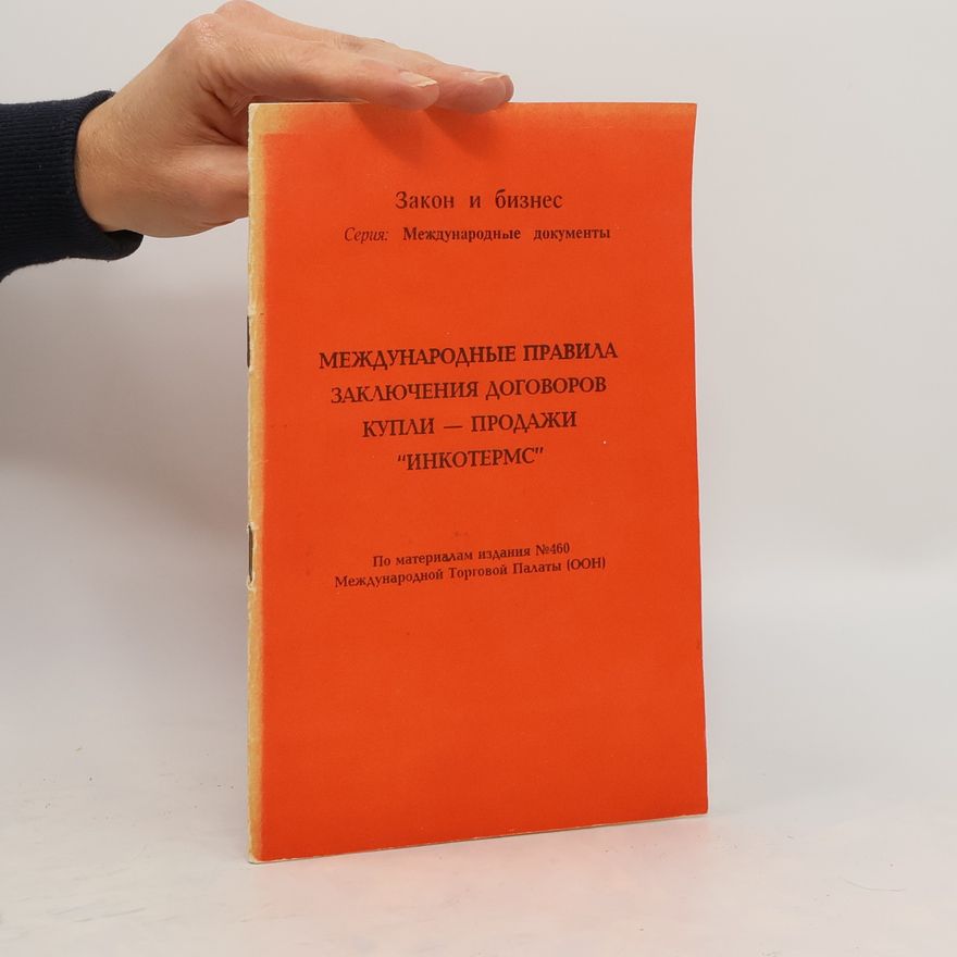 Kolektív autorov Международные правила закаючения до Говоров купли-продажи "инкотерик"
