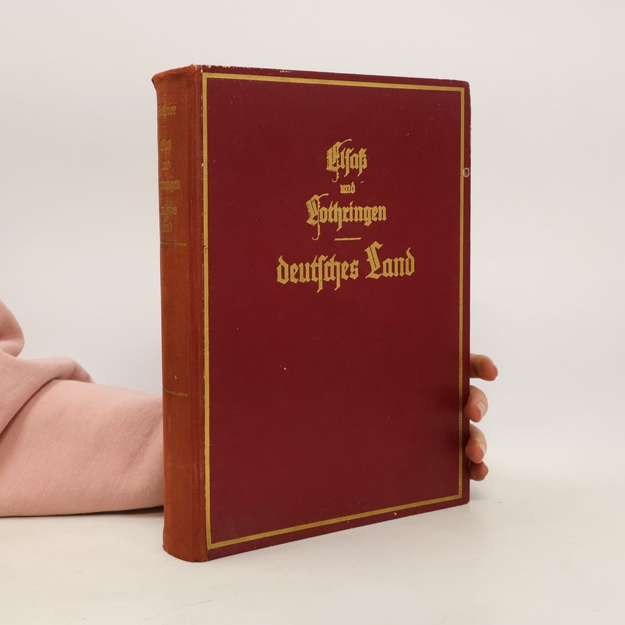 Otto Meissner Elsaß und Lothringen Deutsches Land