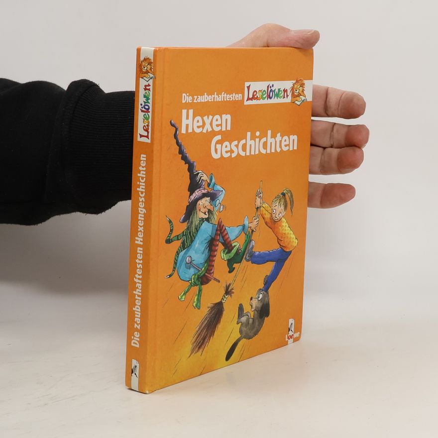 Kolektiv autorů Die zauberhaftesten Leselöwen-Hexen-Geschichten