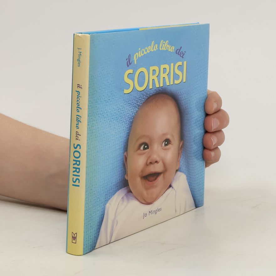 Jo Mingles Il piccolo libro dei sorrisi