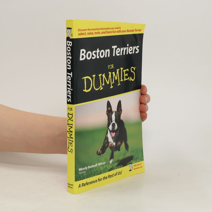 Wendy Bedwell-Wilson Boston Terriers for Dummies