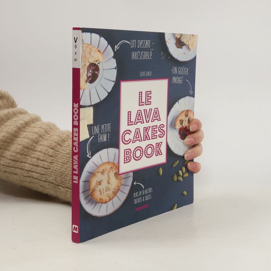 Kolektiv autorů Le Lava cakes Book