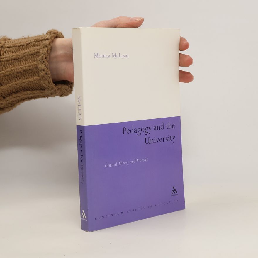 Monica McLean Pedagogy and the University