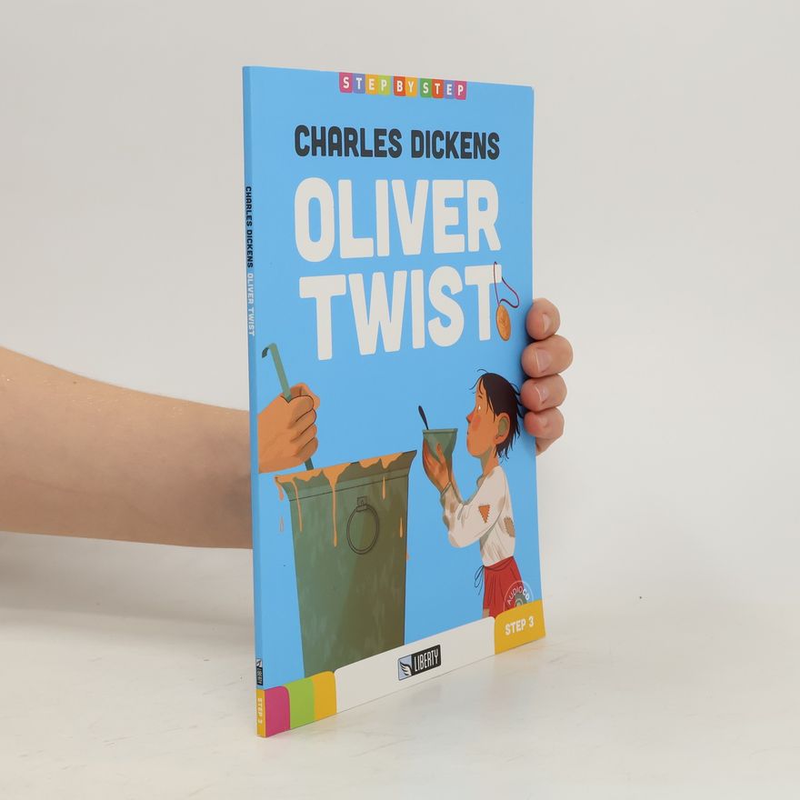 Charles Dickens Step by Step. Oliver Twist