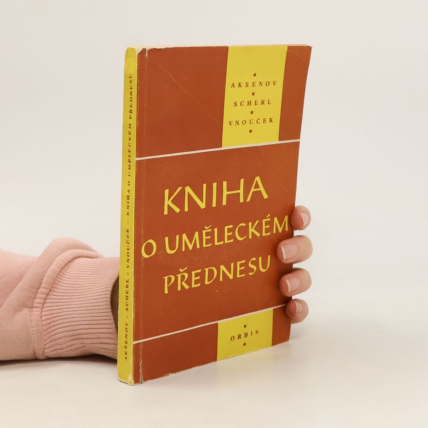 František Vnouček Kniha o uměleckém přednesu