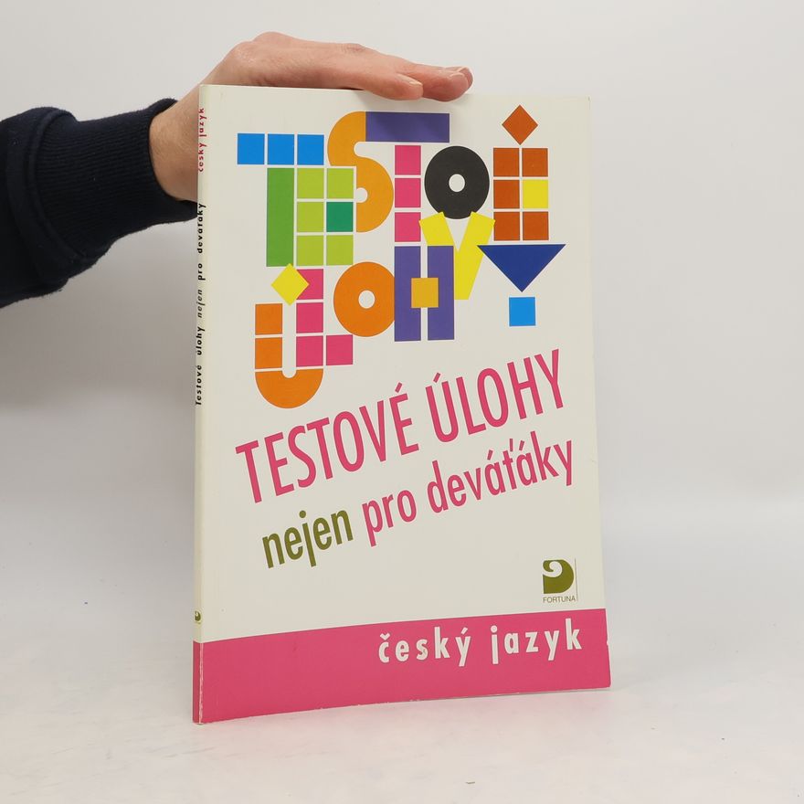 František Brož Testové úlohy nejen pro deváťáky