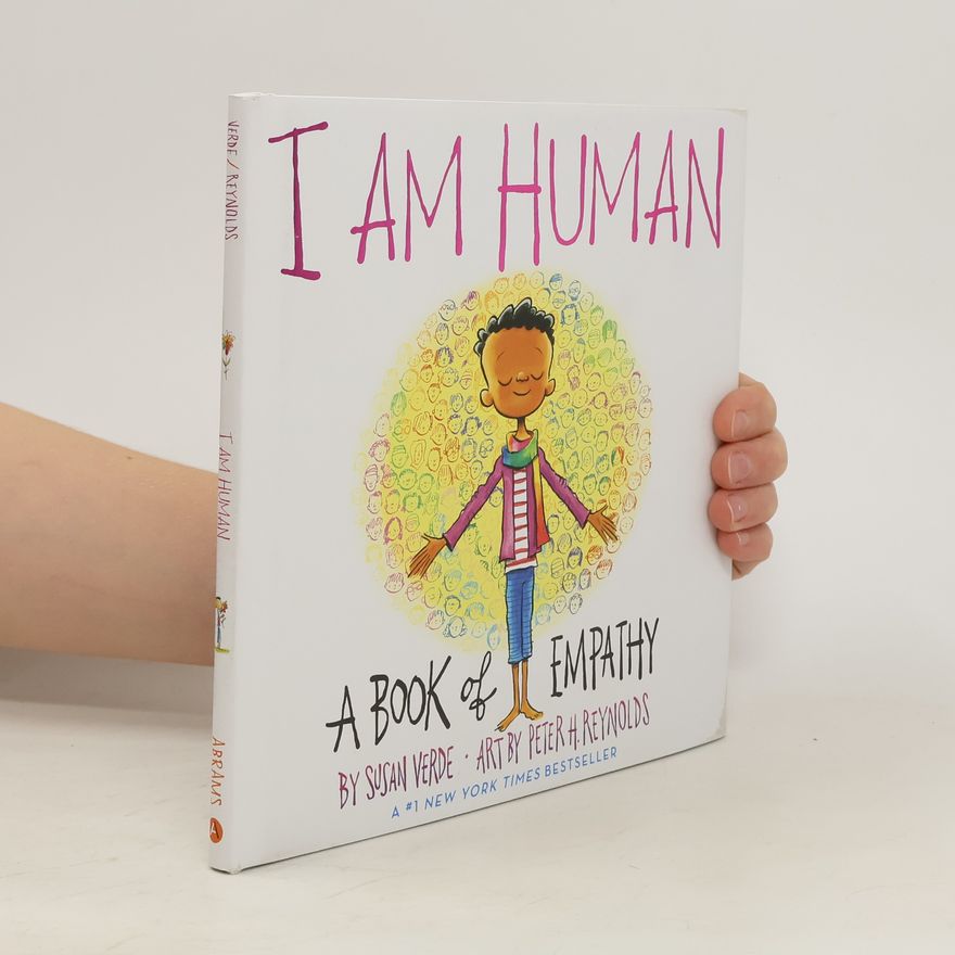 Susan Verde I Am Human: A Book of Empathy