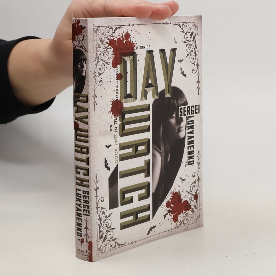 Sergei Vasil'evich Lukyanenko Day Watch. Book Two