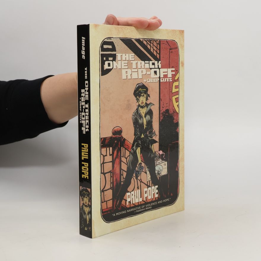 Paul Pope One Trick Rip-Off / Deep Cuts