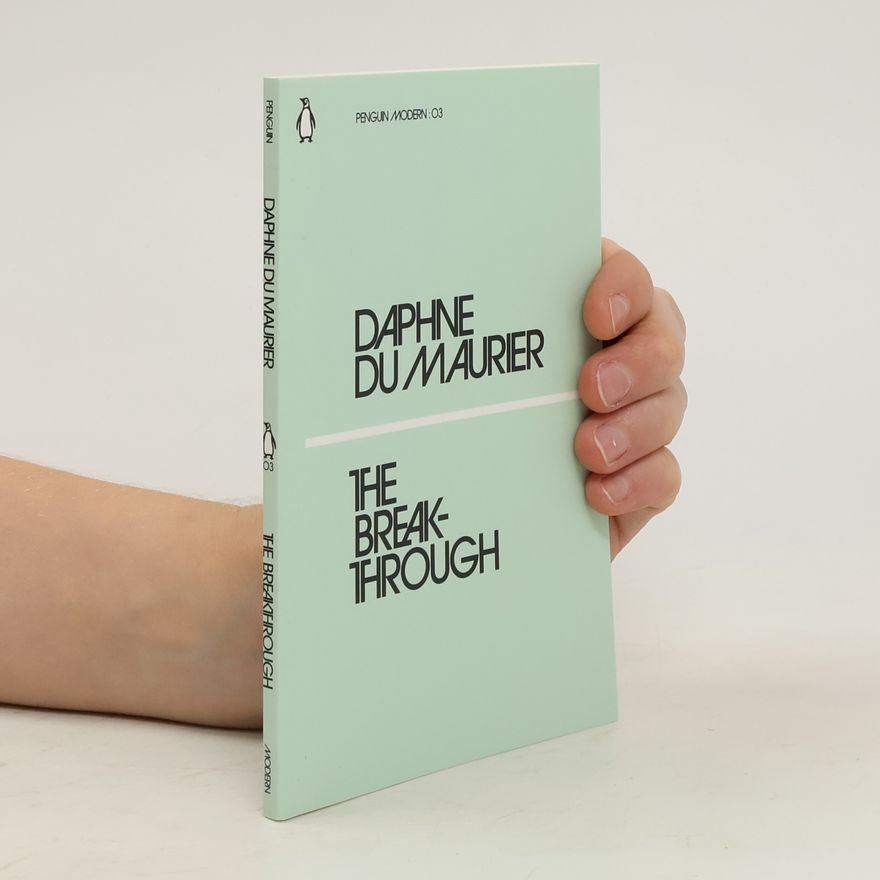 Daphne Du Maurier The Breakthrough