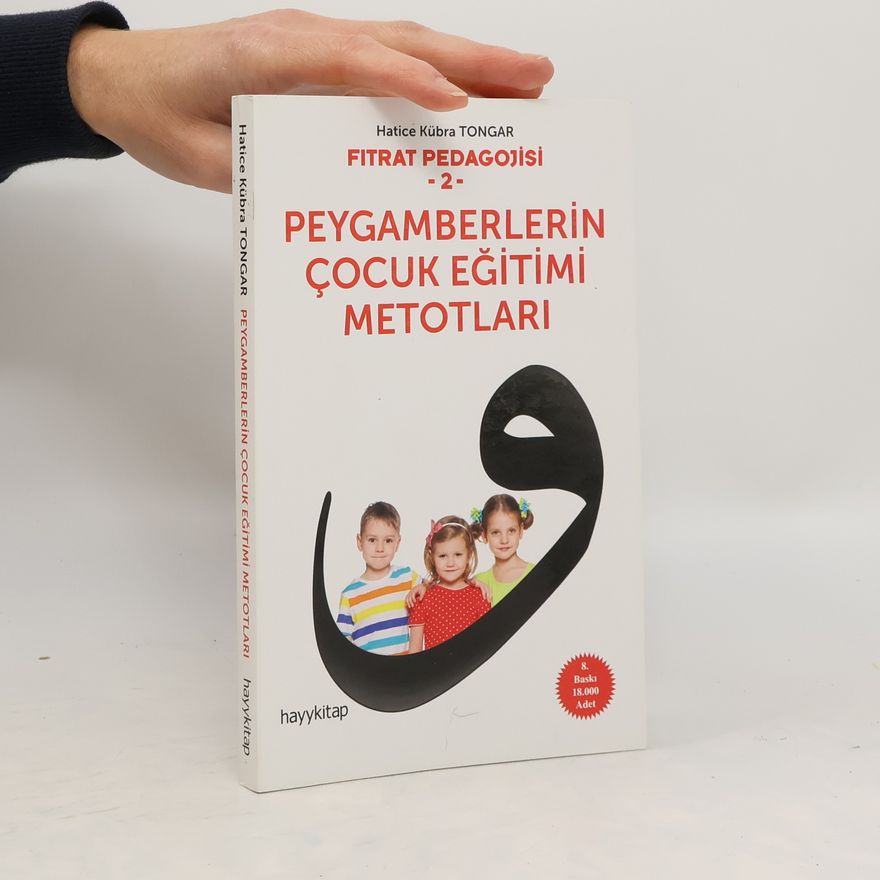Hatice Kübra Tongar Peygamberlerin Cocuk Egitimi Metotlari