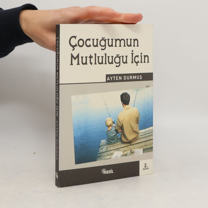 Ayten Durmuş Çocuğumun Mutluluğu İçin