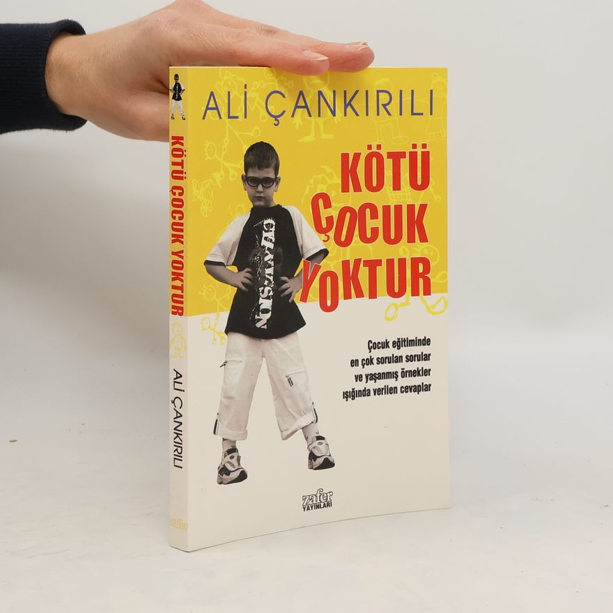 Ali Çankırılı Kötü Çocuk Yoktur