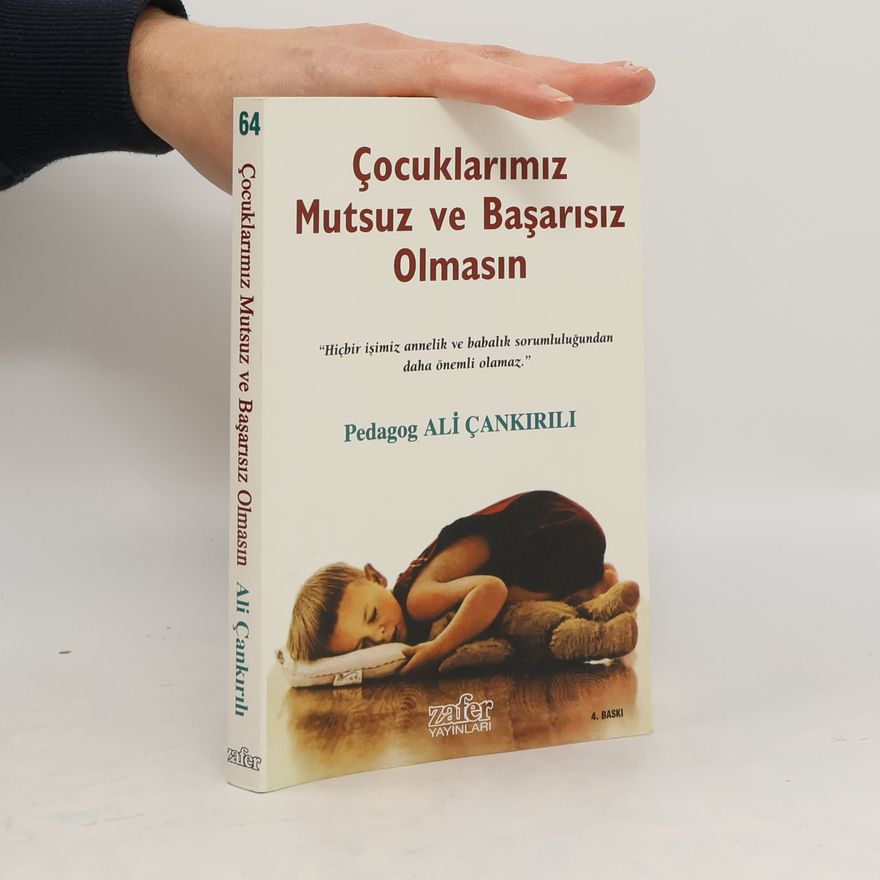 Ali Çankırılı Çocuklarımız Mutsuz ve Başarısız Olmasın