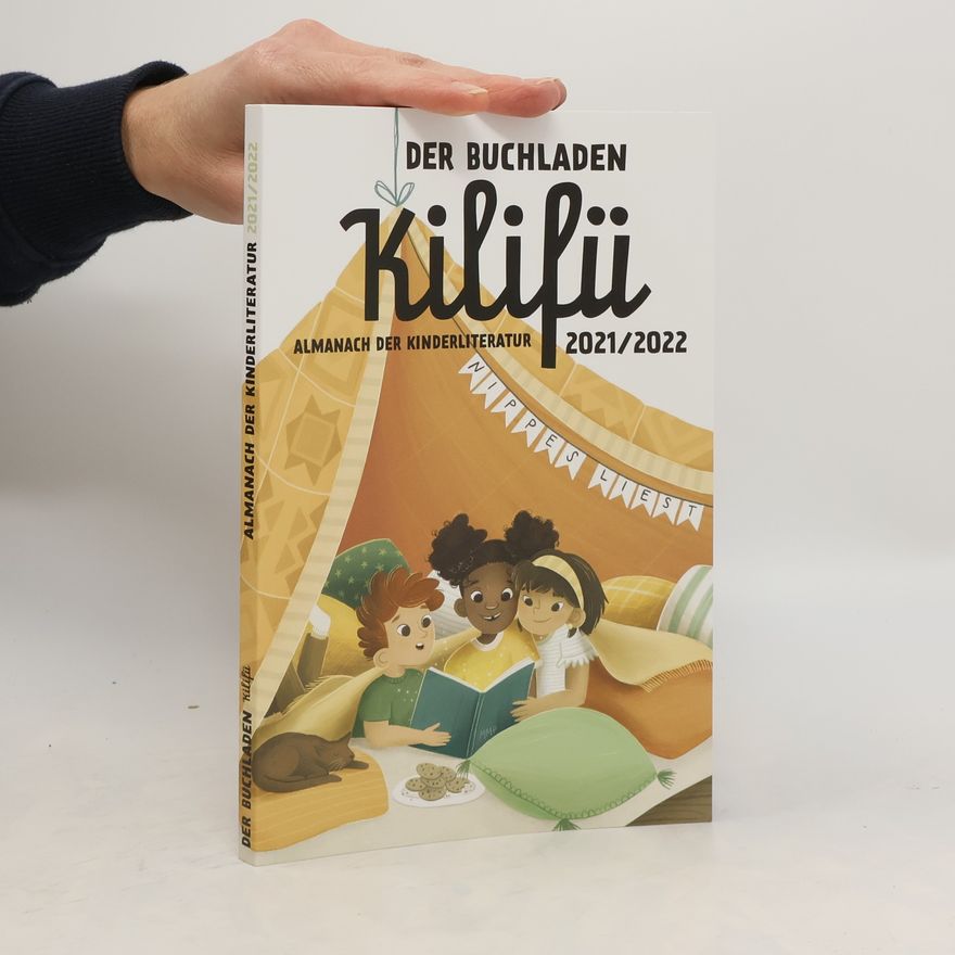Autorenkollektiv Der Buchladen Kilifü. Almanach der Kinderliteratur 2021/2022