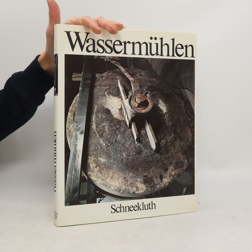 Annemarie Braunburg Wassermühlen