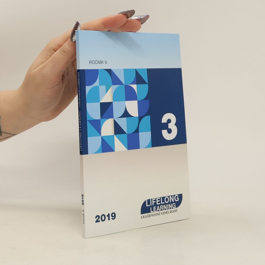Various authors Lifelong Learning - celoživotní vzdělávání vol.9,2019,No.3