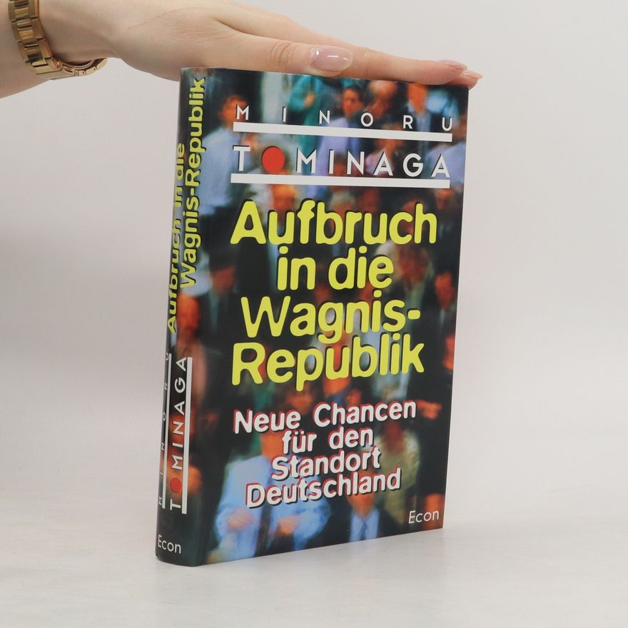 Minoru Tominaga Aufbruch in die Wagnis-Republik