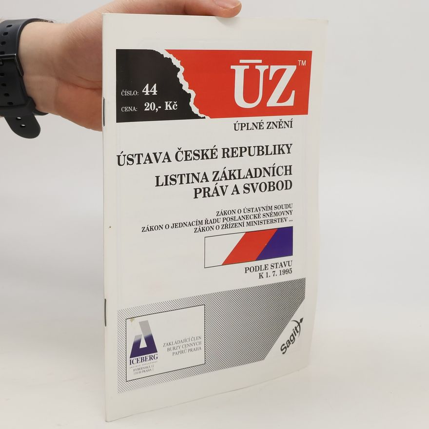 Kolektív autorov Ústava České republiky č. 44. Listina základních práv a svobod