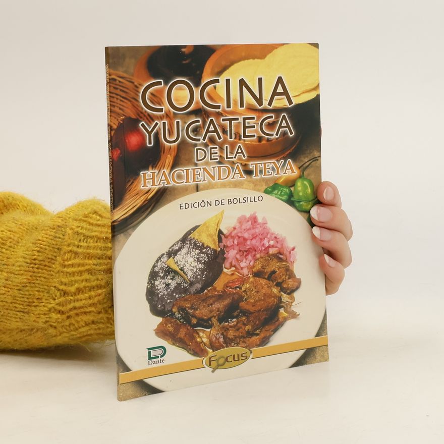 Kolektiv autorů Cocina yucateca de la Hacienda Teya