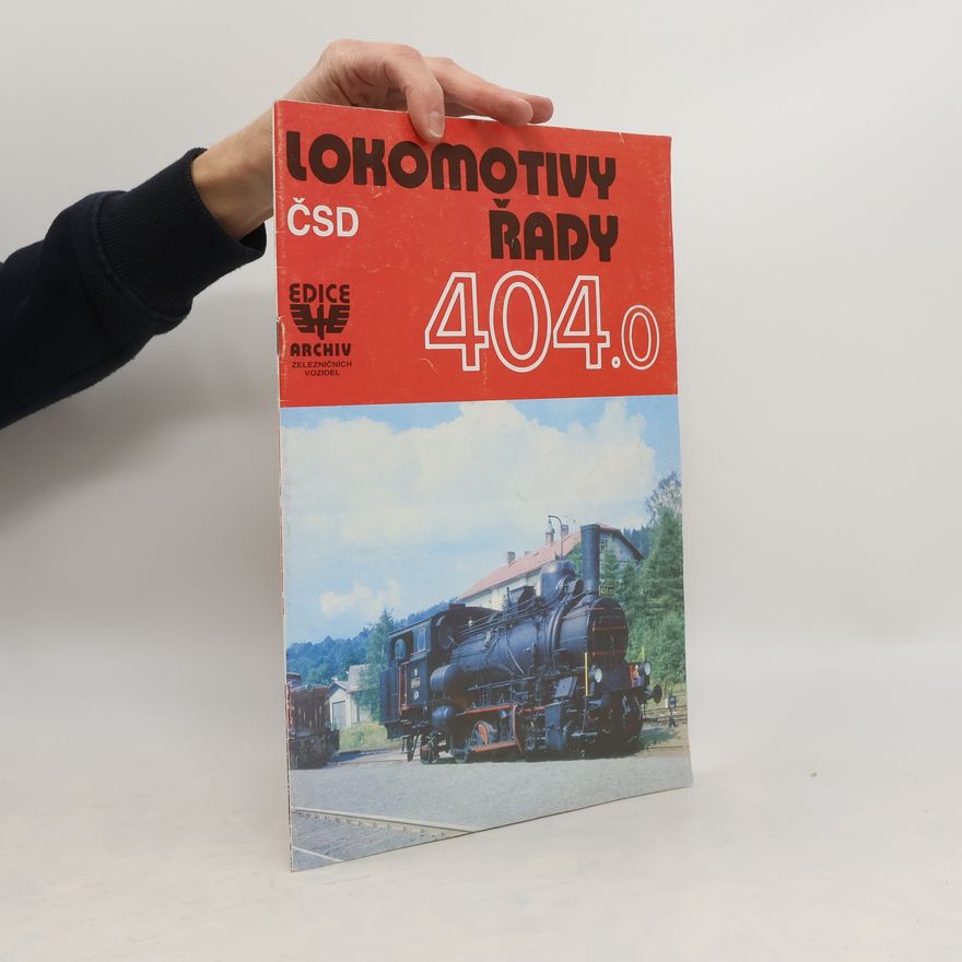 Radko Friml Lokomotivy řady 404.0
