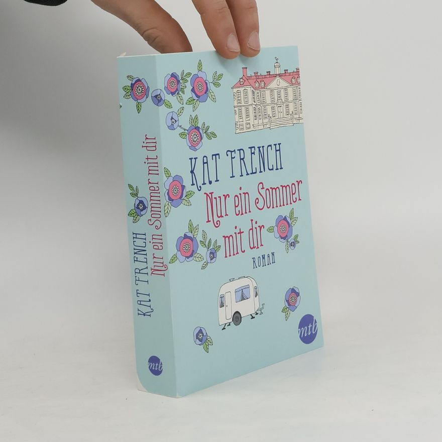 Kat French Nur ein Sommer mit dir