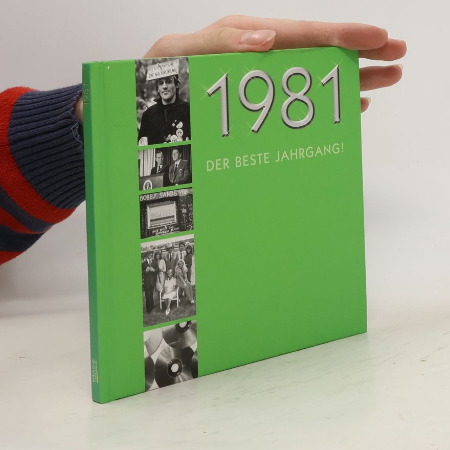 Collectif d'auteurs 1981. Der beste Jahrgang!