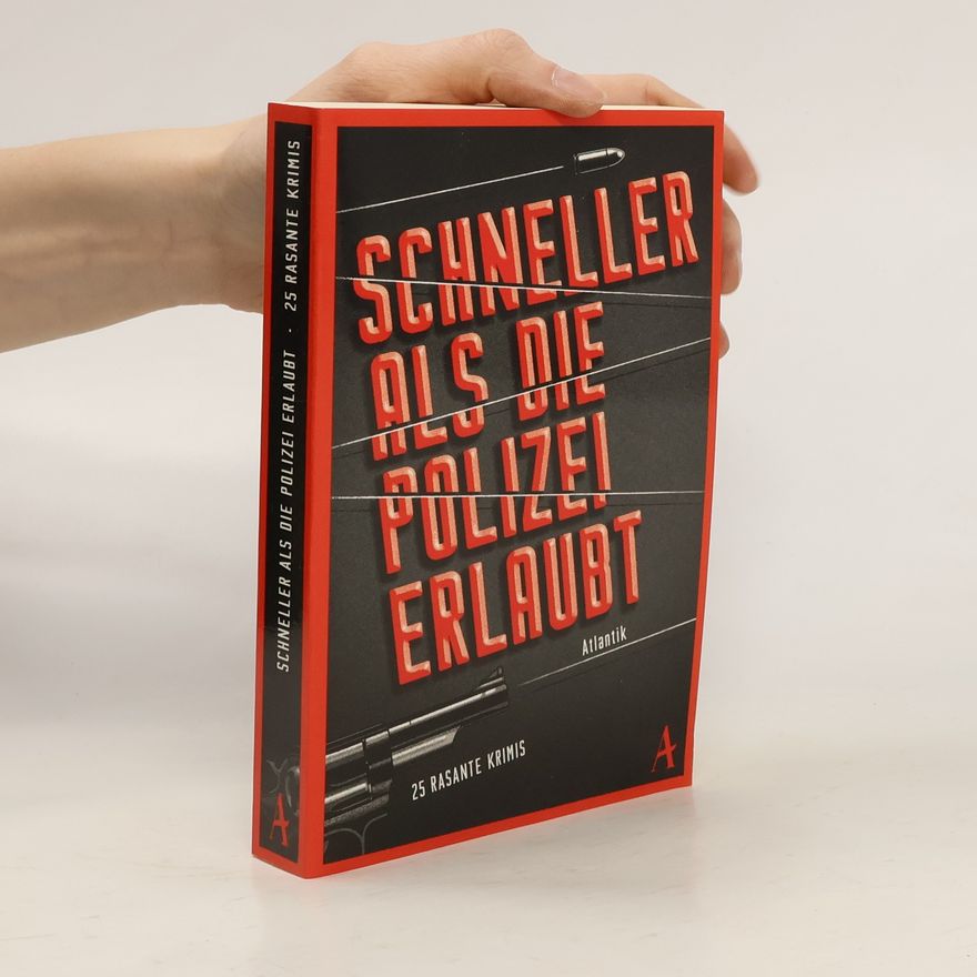 Atlantik Verlag Schneller als die Polizei erlaubt