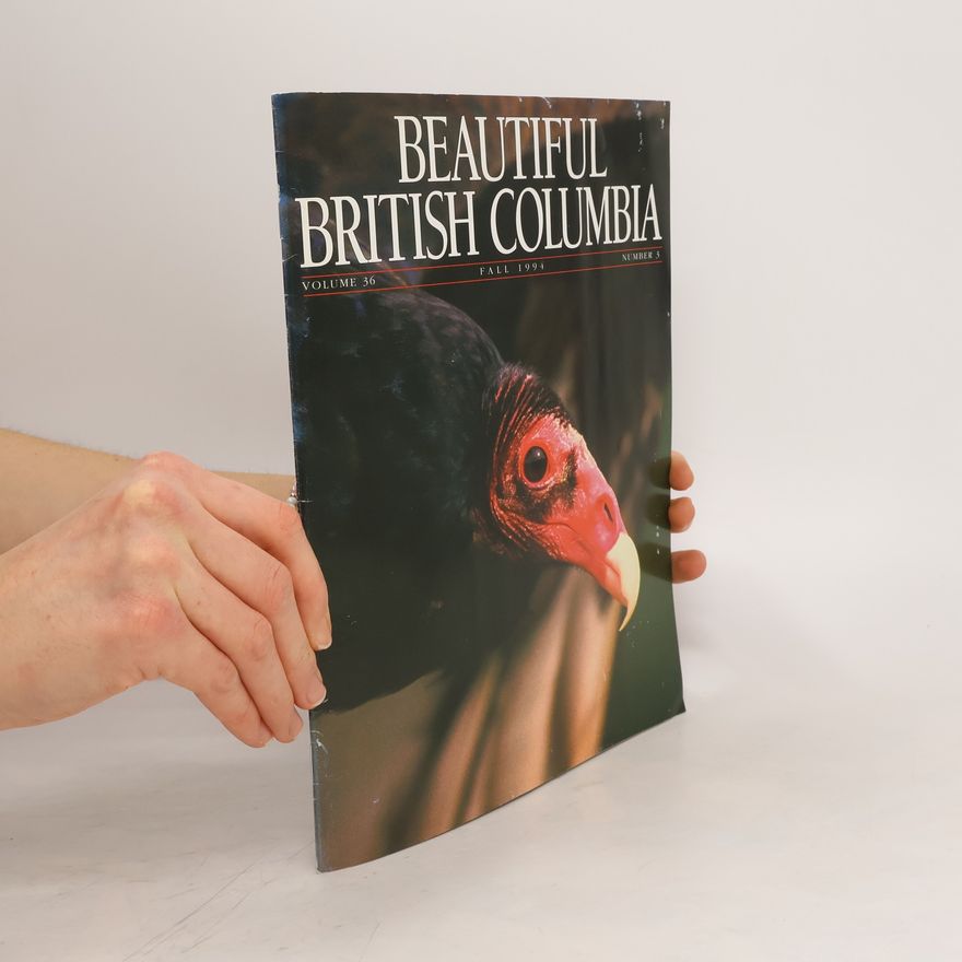 Kolektiv autorů Beautiful British Columbia 36. Fall/1994