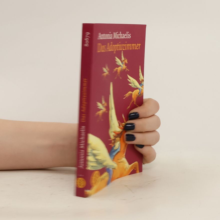 Antonia Michaelis Das Adoptivzimmer