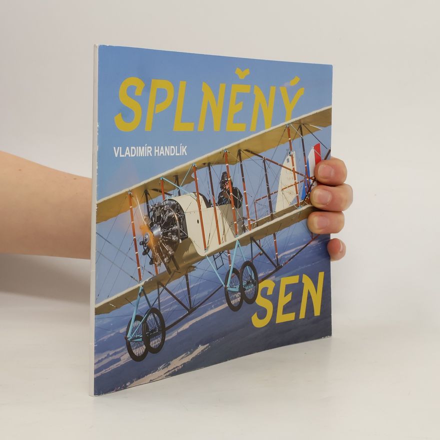 Vladimír Handlík Splněný sen