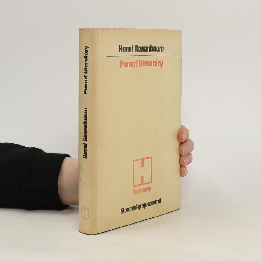 Karol Rosenbaum Pamäť literatúry