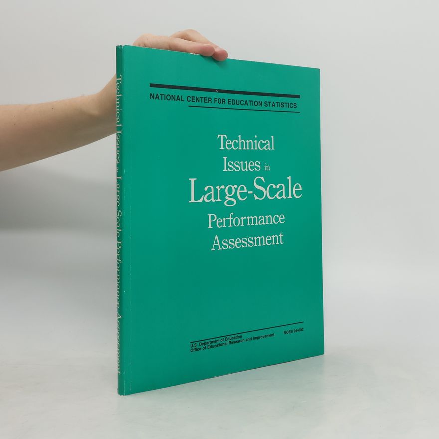 Gary W. Phillips Technical Issues in Large-scale Performance Assessment