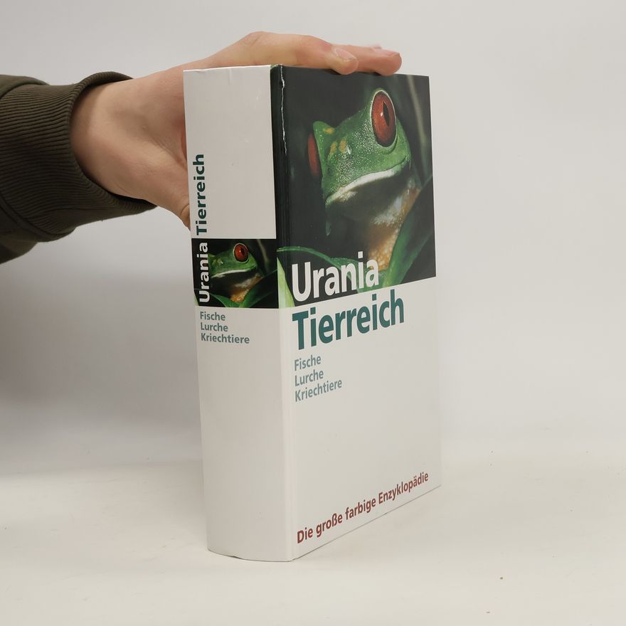 Autorenkollektiv Urania Tierreich. Fische, Lurche, Kriechtiere