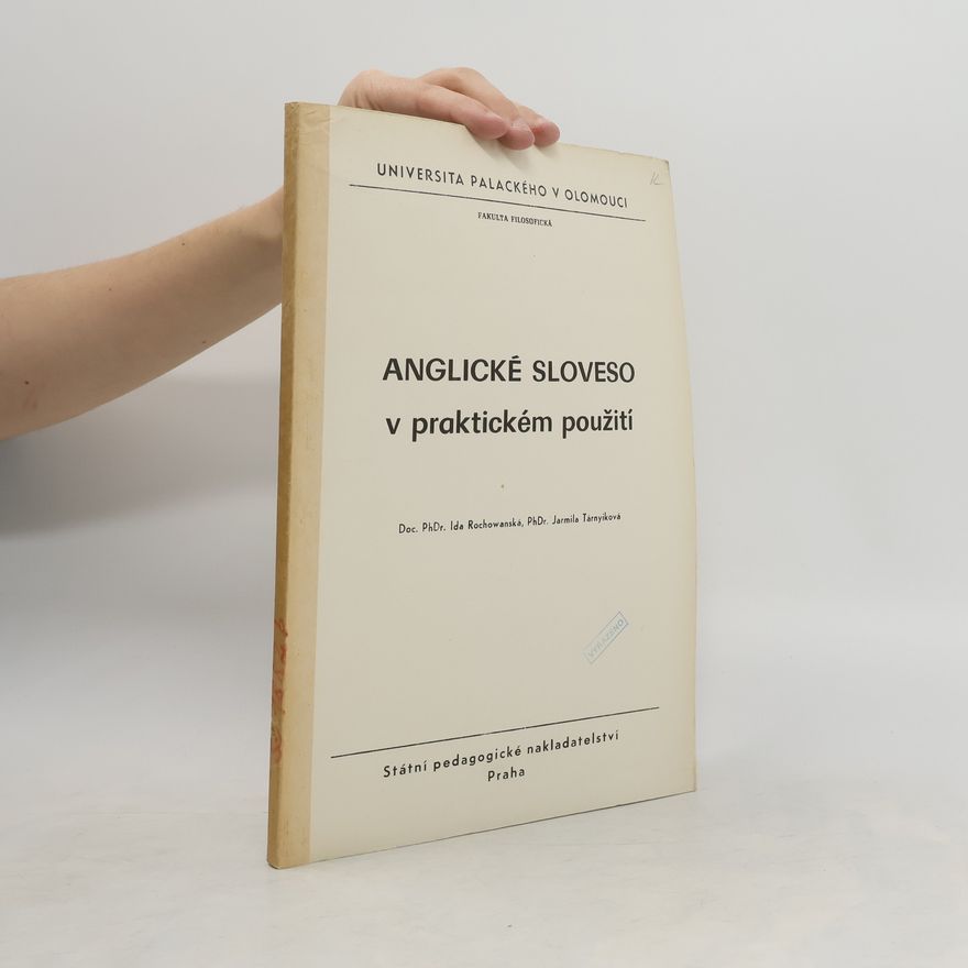 Ida Rochovanská Anglické sloveso v praktickém použiťí