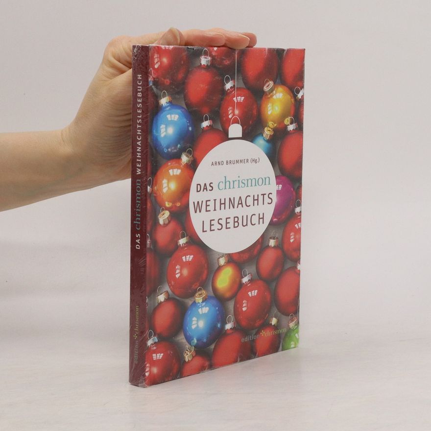 Arnd Brummer Das Chrismon-Weihnachtslesebuch